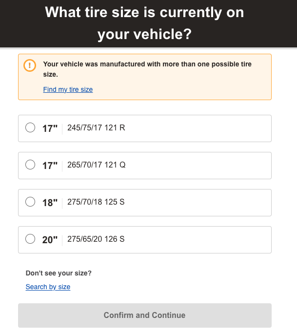 You'll be asked to confirm the size of your tire. In this example, there are four possible tires sizes for the make, model and trim of this truck.